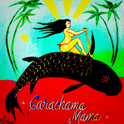Carachama Mama Pintura de Jose Asunción Araujo, el gran amigo ASHUCO.